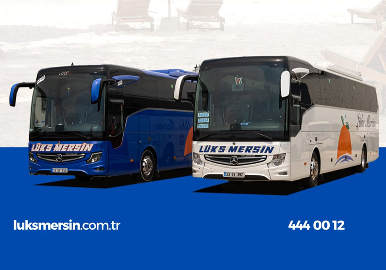 LÜKS MERSİN OTOBÜS SEFERLERİ